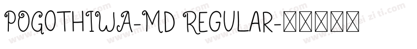 POGothIWA-Md Regular字体转换